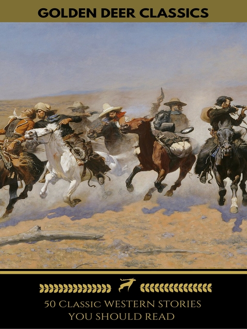 Cover image for 50 Classic Western Stories You Should Read (Golden Deer Classics)